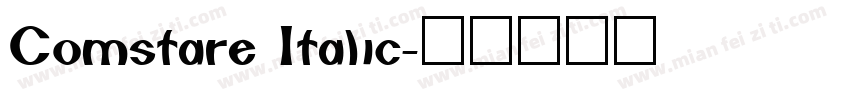 Comstare Italic字体转换